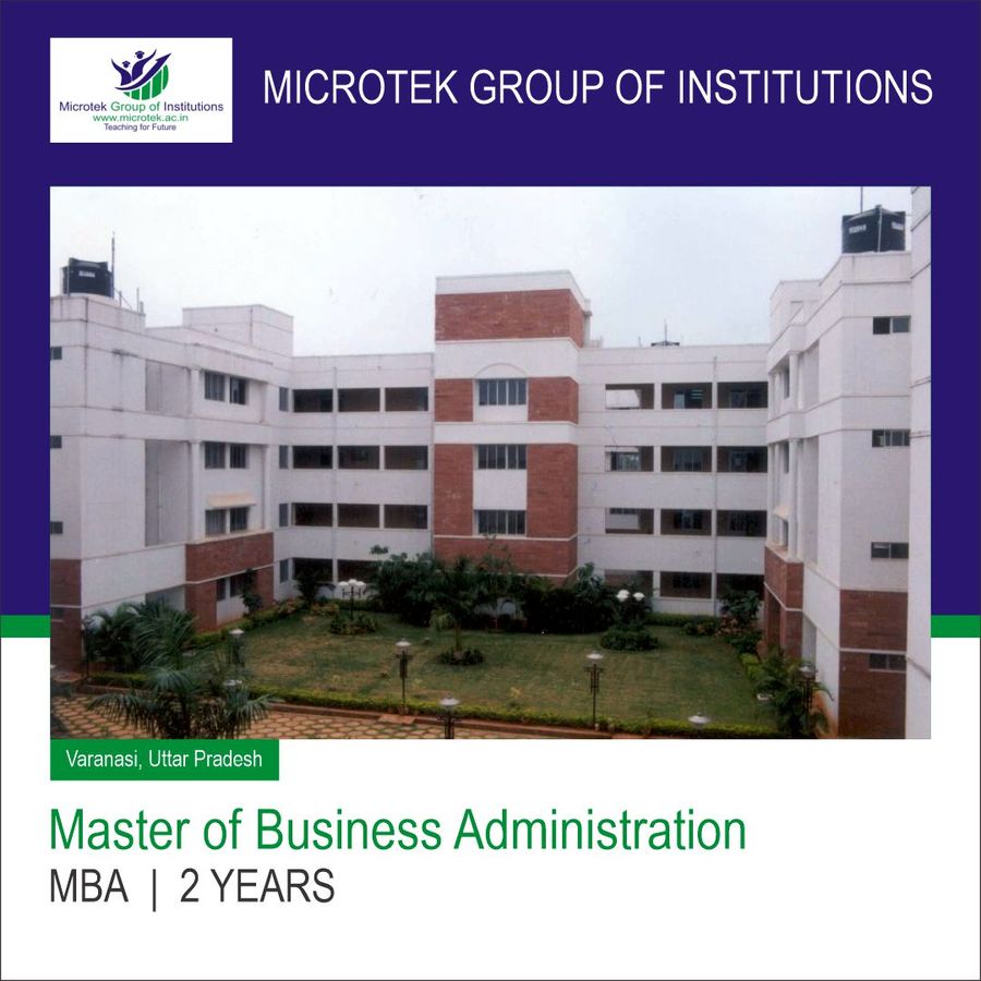Master of Business Administration [MBA] at Microtek Group of Institutions, Varanasi